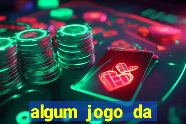 algum jogo da dinheiro de verdade